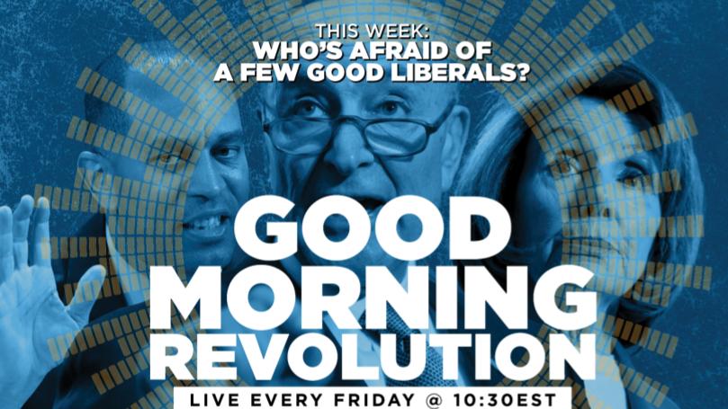 GMR Today: Who’s afraid of a few good liberals?