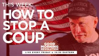 GMR Today: How to stop a coup